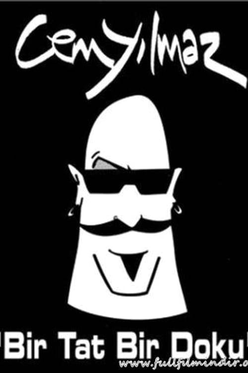 Bir Tat Bir Doku CEM YILMAZ