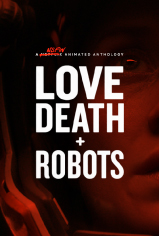 Love, Death & Robots
