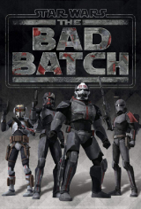 Star Wars: The Bad Batch