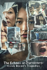 The Echoes of Survivors: Inside Korea’s Tragedies