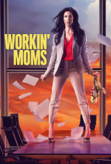 Workin’ Moms
