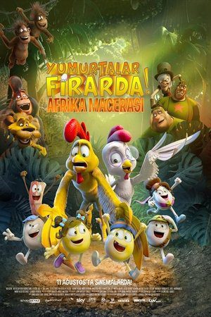 Yumurtalar Firarda Afrika Macerası